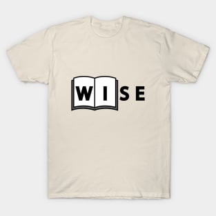 Wise typographic logo design T-Shirt